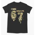 Retro I Was 6 Now I'm 7 Camo 67 Ice Cream Drip Baseball Unisex T-Shirt Retro I Was 6 Now I'm 7 Camo 67 Ice Cream Drip Baseball Unisex T-Shirt