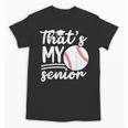 My Senior Baseball Senior Mom 2026 Baseball Senior Mama Unisex T-Shirt