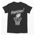 Sports Homerun Football Basketball Baseball Joke Tee Unisex T-Shirt Sports Homerun Football Basketball Baseball Joke Tee Unisex T-Shirt