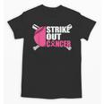 Strike Out Cancer Breast Cancer Awareness Baseball Warrior Unisex T-Shirt Strike Out Cancer Breast Cancer Awareness Baseball Warrior Unisex T-Shirt