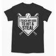 I Teach My Kids To Hit & Steal Baseball Player Coach Dad Tee Unisex T-Shirt I Teach My Kids To Hit & Steal Baseball Player Coach Dad Tee Unisex T-Shirt