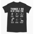 Things I Do In My Spare Time Baseball Lovers Kids Boys Unisex T-Shirt