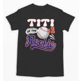 Titi Rookie Of Year 1st Birthday Baseball Theme Matching Unisex T-Shirt