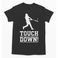 Touchdown Baseball Football Sports Unisex T-Shirt Touchdown Baseball Football Sports Unisex T-Shirt