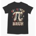 Women's Six Seven 67 Bruh 6 7 Happy Pi Day Baseball Be Irrational Unisex T-Shirt Women's Six Seven 67 Bruh 6 7 Happy Pi Day Baseball Be Irrational Unisex T-Shirt