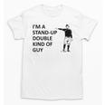 Baseball Pun Saying I'm a Stand Up Double Type Of Guy Unisex T-Shirt