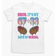 Bruh Its My 67 33 Day Of School Baseball Boys Kids 100th Day Unisex T-Shirt