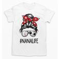 Classy Nana Life Soccer Messy Bun Baseball Mother's Day Unisex T-Shirt