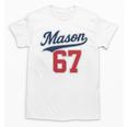 Mason 67 Jersey Baseball Men Women Boys Girls Number 6 7 Unisex T-Shirt Mason 67 Jersey Baseball Men Women Boys Girls Number 6 7 Unisex T-Shirt