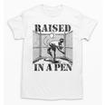 Raised In a Pen Baseball Pitcher Saying Bullpen Unisex T-Shirt Raised In a Pen Baseball Pitcher Saying Bullpen Unisex T-Shirt