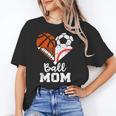 Ball Mom Heart Soccer Basketball Baseball Football Mom Unisex T-Shirt Ball Mom Heart Soccer Basketball Baseball Football Mom Unisex T-Shirt
