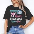 Baseball Or Bows Your Grandma Loves You Gender Reveal Unisex T-Shirt
