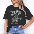 Baseball Player Catcher Thou Shalt Not Steal Coach Baseball Unisex T-Shirt Baseball Player Catcher Thou Shalt Not Steal Coach Baseball Unisex T-Shirt