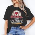 Baseball Is My Valentine Valentines Day Men Boys Kids Teen Unisex T-Shirt