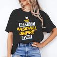 Best Baseball Umpire Job Occupation Unisex T-Shirt Best Baseball Umpire Job Occupation Unisex T-Shirt