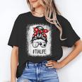 Bleached Tia Life Soccer Messy Bun Baseball Game Day Unisex T-Shirt Bleached Tia Life Soccer Messy Bun Baseball Game Day Unisex T-Shirt