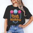 Bruh It's My Birthday Ice Cream Drip Baseball Birthday Unisex T-Shirt