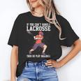 If You Can’t Handle Lacrosse Then Go Play Baseball Unisex T-Shirt