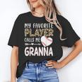 My Favorite Player Calls Me Granna Baseball Leopard Unisex T-Shirt My Favorite Player Calls Me Granna Baseball Leopard Unisex T-Shirt