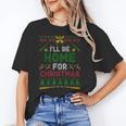 I’Ll Be Home For Christmas Baseball Ugly Sweater Unisex T-Shirt I’Ll Be Home For Christmas Baseball Ugly Sweater Unisex T-Shirt
