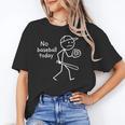 No Baseball Game Today Sad Stickfigure Baseball Player Unisex T-Shirt