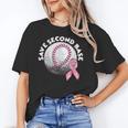 Save 2nd Base Breast Cancer Awareness Pink Ribbon Baseball Unisex T-Shirt Save 2nd Base Breast Cancer Awareness Pink Ribbon Baseball Unisex T-Shirt