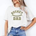 Bucket Dad Softball Dad Baseball Player Dad Unisex T-Shirt Bucket Dad Softball Dad Baseball Player Dad Unisex T-Shirt