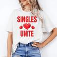 Singles Unite Valentines Day Humor For Singles Raglan Baseball Tee Unisex T-Shirt