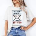 They Don’t Think It Be Like It Is But It Do Baseball Unisex T-Shirt They Don’t Think It Be Like It Is But It Do Baseball Unisex T-Shirt