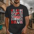 6 7 Bruh Six Seven Valentine Heart Baseball Unisex T-Shirt 6 7 Bruh Six Seven Valentine Heart Baseball Unisex T-Shirt