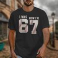 I Was 6 Now I'm 7 Year Old Birthday 67 Meme Baseball Bday Unisex T-Shirt I Was 6 Now I'm 7 Year Old Birthday 67 Meme Baseball Bday Unisex T-Shirt