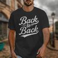 Back To Back For Boys Girls Men Women Baseball Unisex T-Shirt Back To Back For Boys Girls Men Women Baseball Unisex T-Shirt