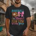 Baseball Or Bows Paw Paw Loves You Gender Reveal Baby Party Unisex T-Shirt Baseball Or Bows Paw Paw Loves You Gender Reveal Baby Party Unisex T-Shirt