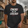 Baseball Seams Chicks Dig The Catcher Unisex T-Shirt Baseball Seams Chicks Dig The Catcher Unisex T-Shirt