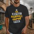 Best Baseball Umpire Job Occupation Unisex T-Shirt Best Baseball Umpire Job Occupation Unisex T-Shirt
