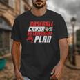 Cards Collector Baseball Cards Are My Retirement Plan Unisex T-Shirt Cards Collector Baseball Cards Are My Retirement Plan Unisex T-Shirt