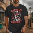 Catchers Are Built Different Baseball Catcher Unisex T-Shirt Catchers Are Built Different Baseball Catcher Unisex T-Shirt