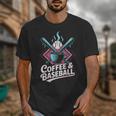 Coffee And Baseball Baseball Player Unisex T-Shirt Coffee And Baseball Baseball Player Unisex T-Shirt