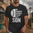 Cute Favorite Baseball Player Is My Son Women Men Unisex T-Shirt Cute Favorite Baseball Player Is My Son Women Men Unisex T-Shirt