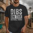 Dibs On The Baseball Coach Wife Girlfriend Unisex T-Shirt Dibs On The Baseball Coach Wife Girlfriend Unisex T-Shirt
