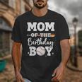 Mom Of The Birthday Boy Baseball Bday Family Unisex T-Shirt Mom Of The Birthday Boy Baseball Bday Family Unisex T-Shirt
