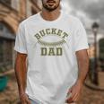 Bucket Dad Softball Dad Baseball Player Dad Unisex T-Shirt Bucket Dad Softball Dad Baseball Player Dad Unisex T-Shirt