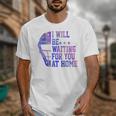 I Will Be Waiting For You At Home Baseball Softball Catcher Unisex T-Shirt I Will Be Waiting For You At Home Baseball Softball Catcher Unisex T-Shirt