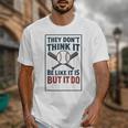 They Don’t Think It Be Like It Is But It Do Baseball Unisex T-Shirt They Don’t Think It Be Like It Is But It Do Baseball Unisex T-Shirt