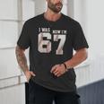 I Was 6 Now I'm 7 Year Old Birthday 67 Meme Baseball Bday Unisex T-Shirt I Was 6 Now I'm 7 Year Old Birthday 67 Meme Baseball Bday Unisex T-Shirt