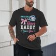 Baseball Or Bows Your Daddy Loves You Gender Reveal Matching Unisex T-Shirt