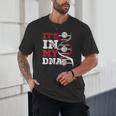 ITS In My DNA Baseball Sport Player Saying Baseball Fan Unisex T-Shirt ITS In My DNA Baseball Sport Player Saying Baseball Fan Unisex T-Shirt