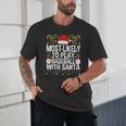 Most Likely To Play Baseball With Santa Christmas Baseball Unisex T-Shirt