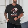 Mask On Fear Gone Baseball Catcher Softball Unisex T-Shirt Mask On Fear Gone Baseball Catcher Softball Unisex T-Shirt
