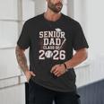 Senior Dad Class Of 2026 Graduate Baseball 2026 Graduation Unisex T-Shirt Senior Dad Class Of 2026 Graduate Baseball 2026 Graduation Unisex T-Shirt